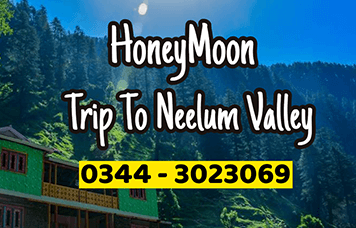 honeymoon trip to neelum valley